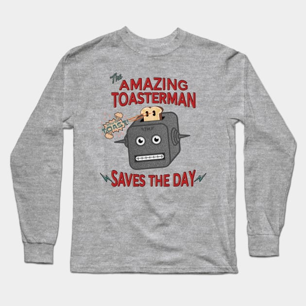 The Amazing Toasterman Saves The Day Funny Chrome Toaster Robot Long Sleeve T-Shirt by SunGraphicsLab